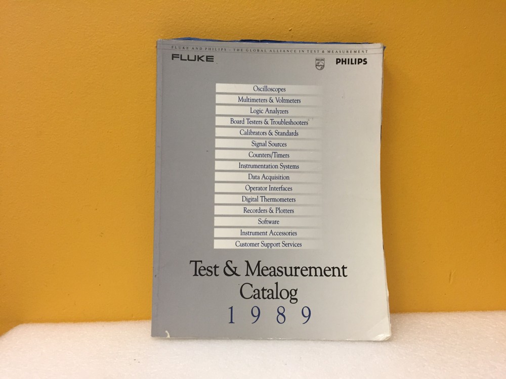 Fluke / Philips 1989 Test + Measurment Product Catalog