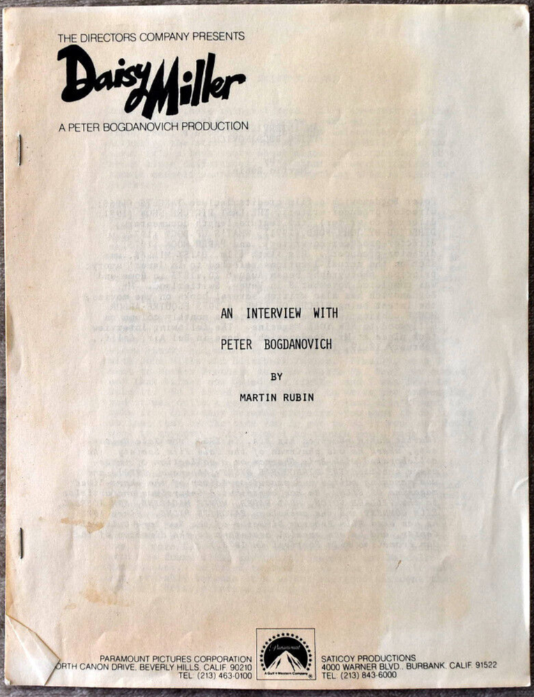 Daisy Miller " An Interview with Peter Bogdanovich " Script by Martin Rubin