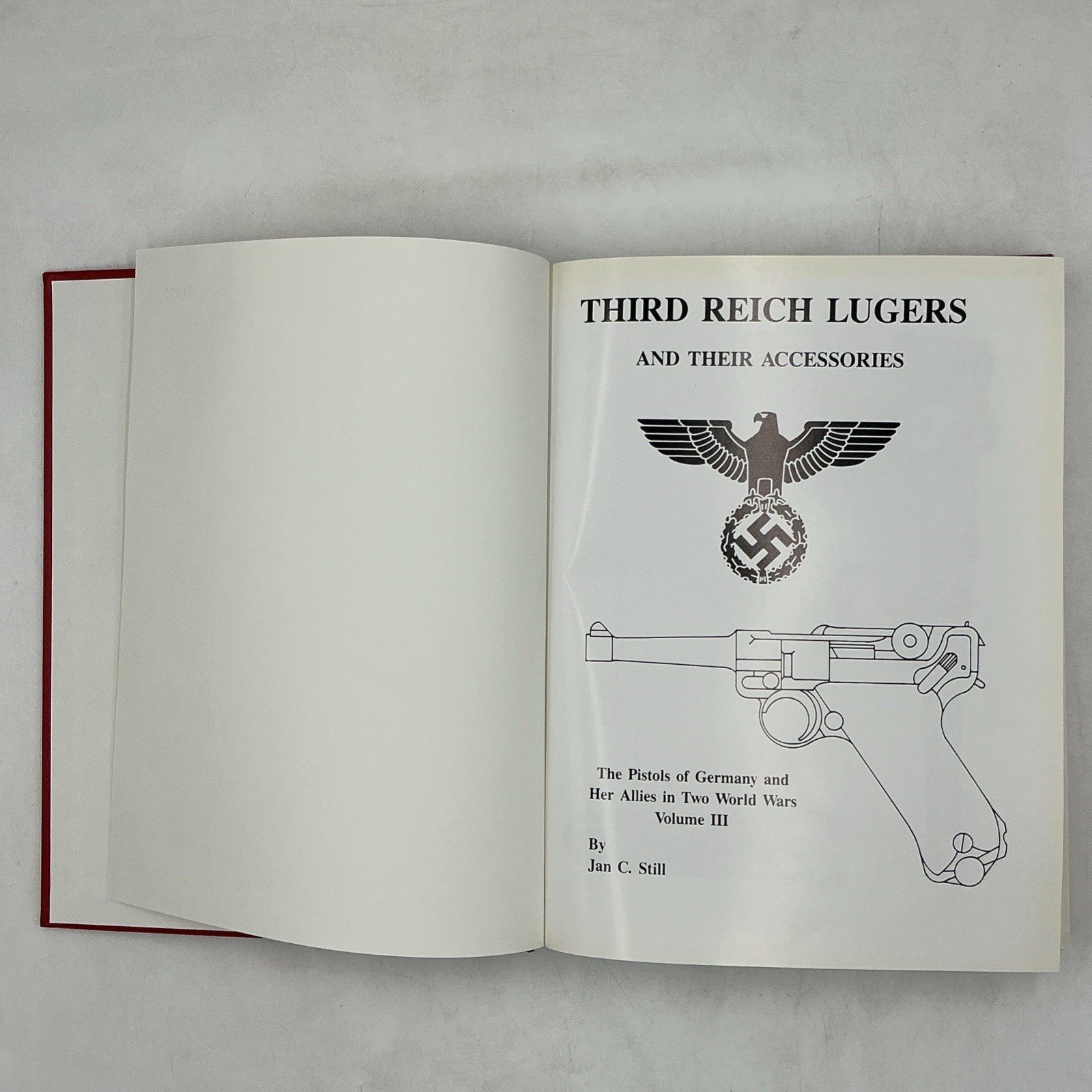 Third Reich Lugers & Their Accessories Volume III - First Edition 1988 #01375