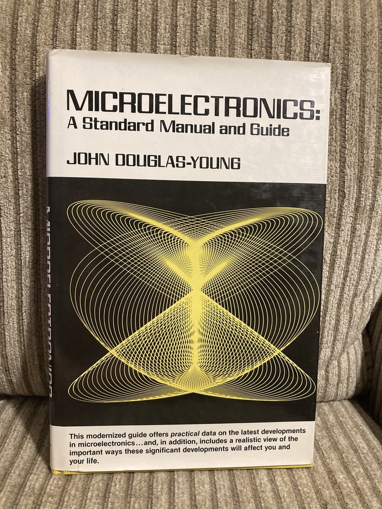 Microelectronics A Standard Manual and Guide John Douglas Young 1984 Hardcover
