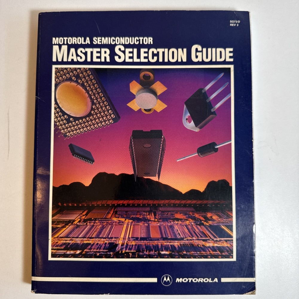 Motorola Semiconductor Master Selection Guide OEM SG73/D REV 3