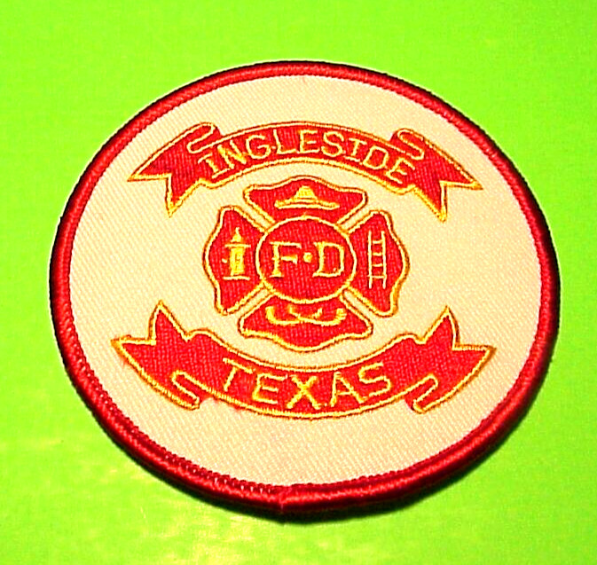 INGLESIDE  TEXAS  TX  3 3/8"  FIRE DEPT. PATCH  FREE SHIPPING!!!