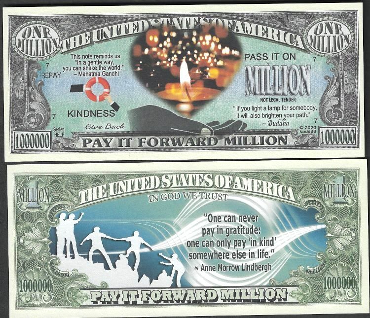 Pay It Forward Million Dollar Bill Play Money Novelty Note with FREE SLEEVE