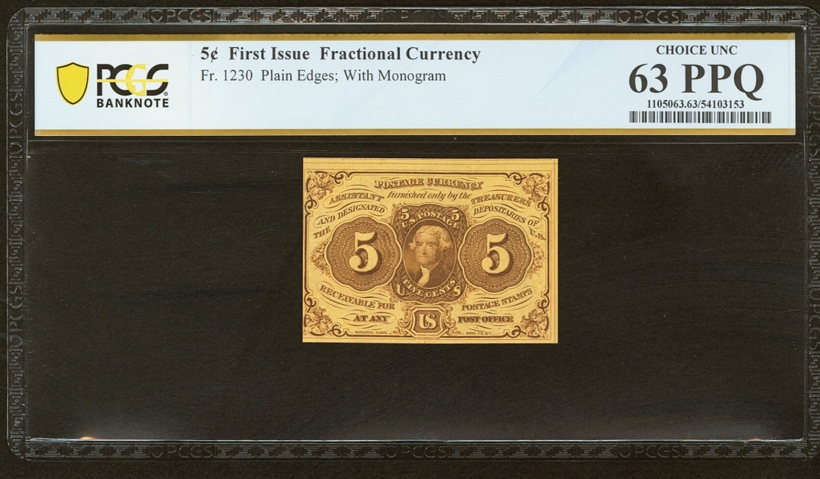 FR-1230 $0.05 First Issue Fractional Currency - 5 Cents - CHOICE UNC PCGS 63 PPQ
