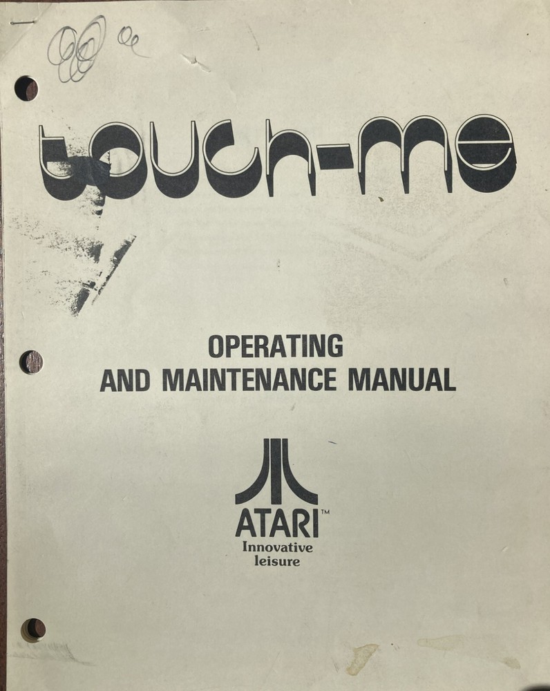 Touch Me Arcade Game Operating and Maintenance Manual