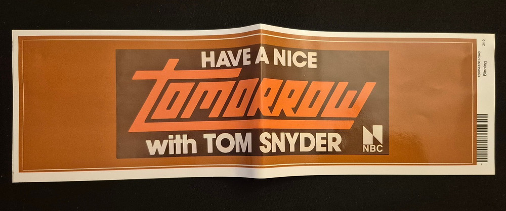 "Tomorrow Show with Tom Snyder"  Commemorative Bumper Sticker & Pen Packet
