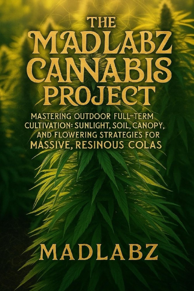 The MadLabz Cannabis Project (SIGNED 1st edition)