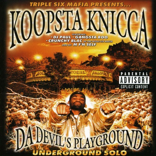 Koopsta Knicca - Da Devil's Playground / Underground Solo [New CD] Explicit