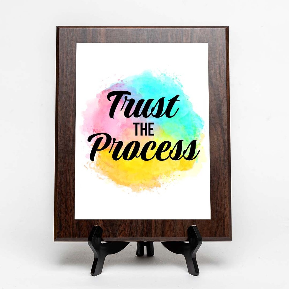 Trust The Process Decorative Wall Plaque (Full Color)