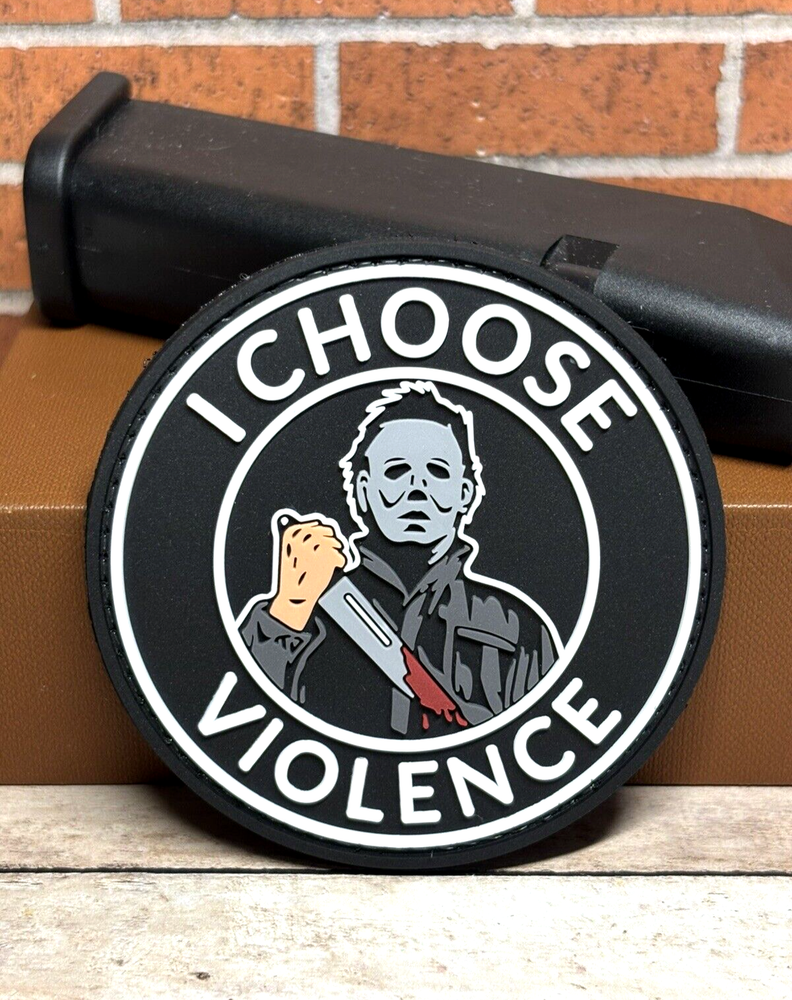 Tactical Morale PVC Patch - Michael Myers Patch - I Choose Violence Gun Patch