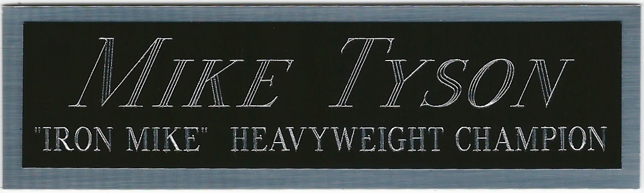 MIKE TYSON NAMEPLATE FOR AUTOGRAPHED Signed Gloves Boxing ROBE TRUNKS PHOTO