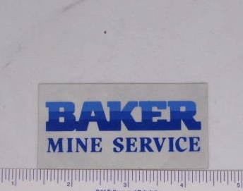 Baker Mine Service Coal Sticker Mining Equipment Logo Vintage