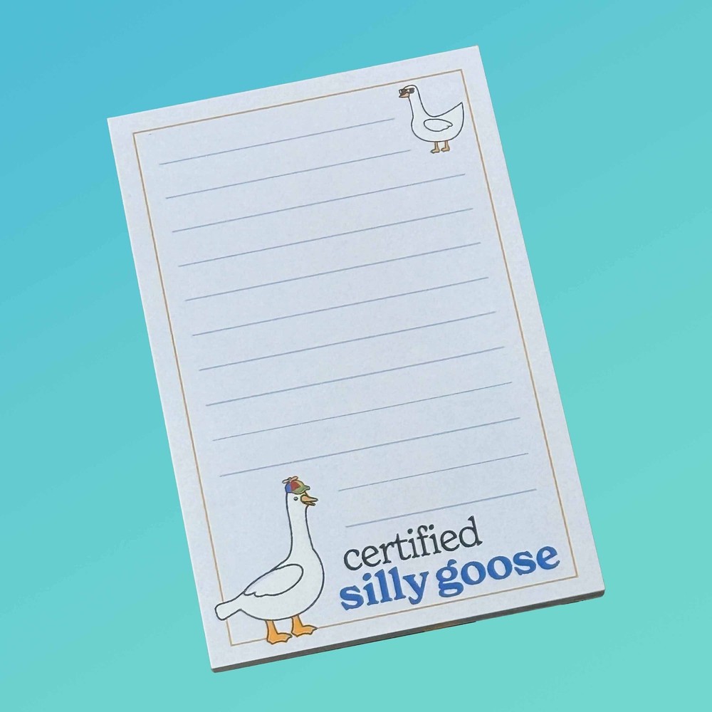 Certified Silly Goose Notepad - Funny 4" x 6" Memo Pad