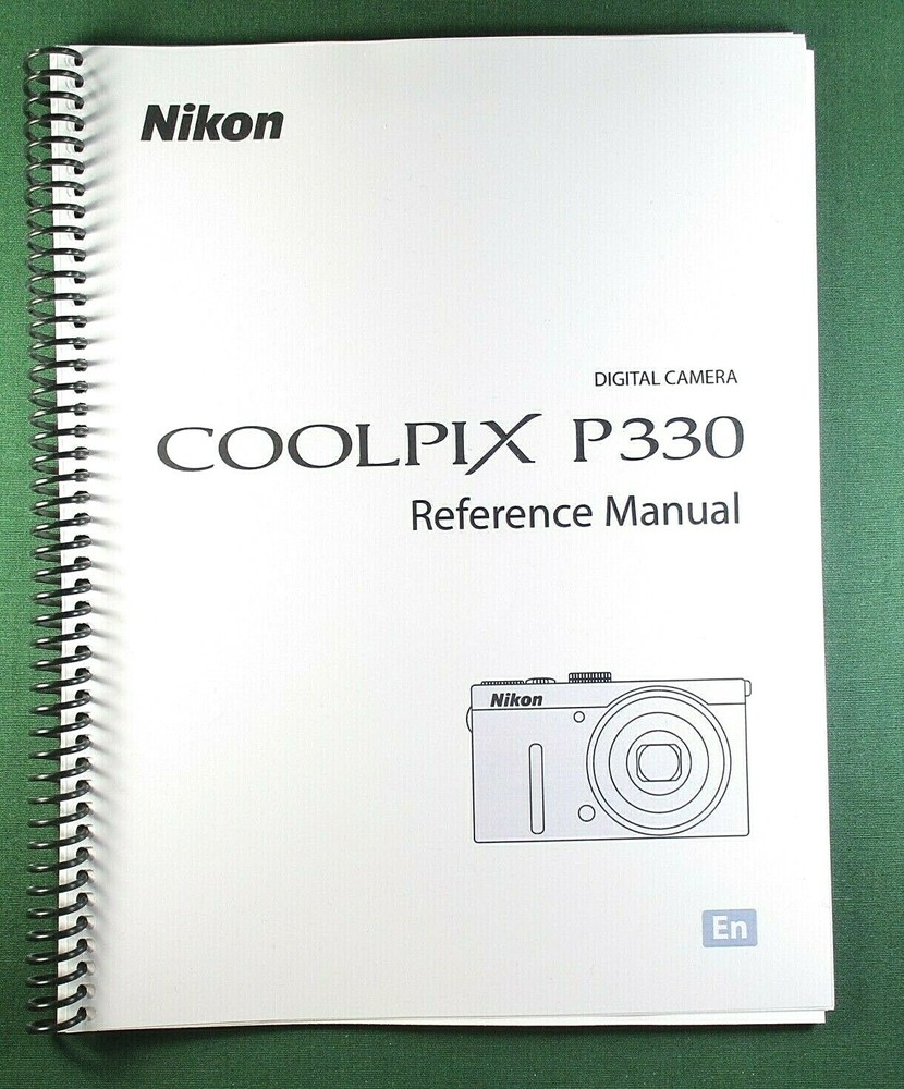 Nikon CoolPix P330 Instruction / Reference Manual: 252 Pages & Protective Covers