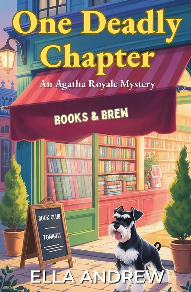 One Deadly Chapter (Agatha Royale Mystery)