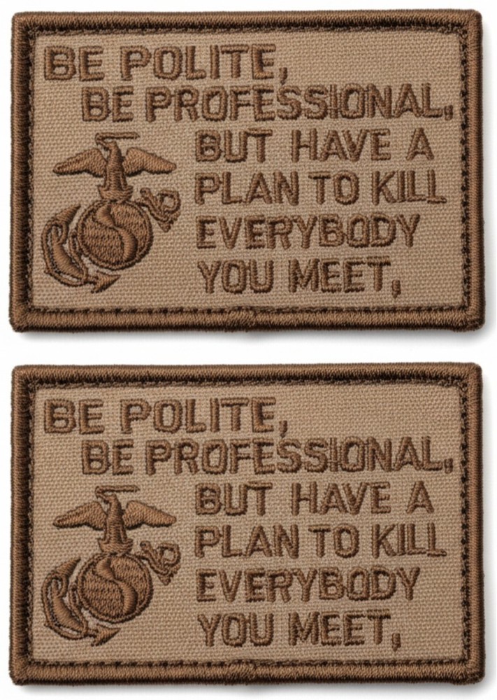 Be Polite, Be Professional Navy Seal Patch - 3 X 2 Inch Hook Fastener
