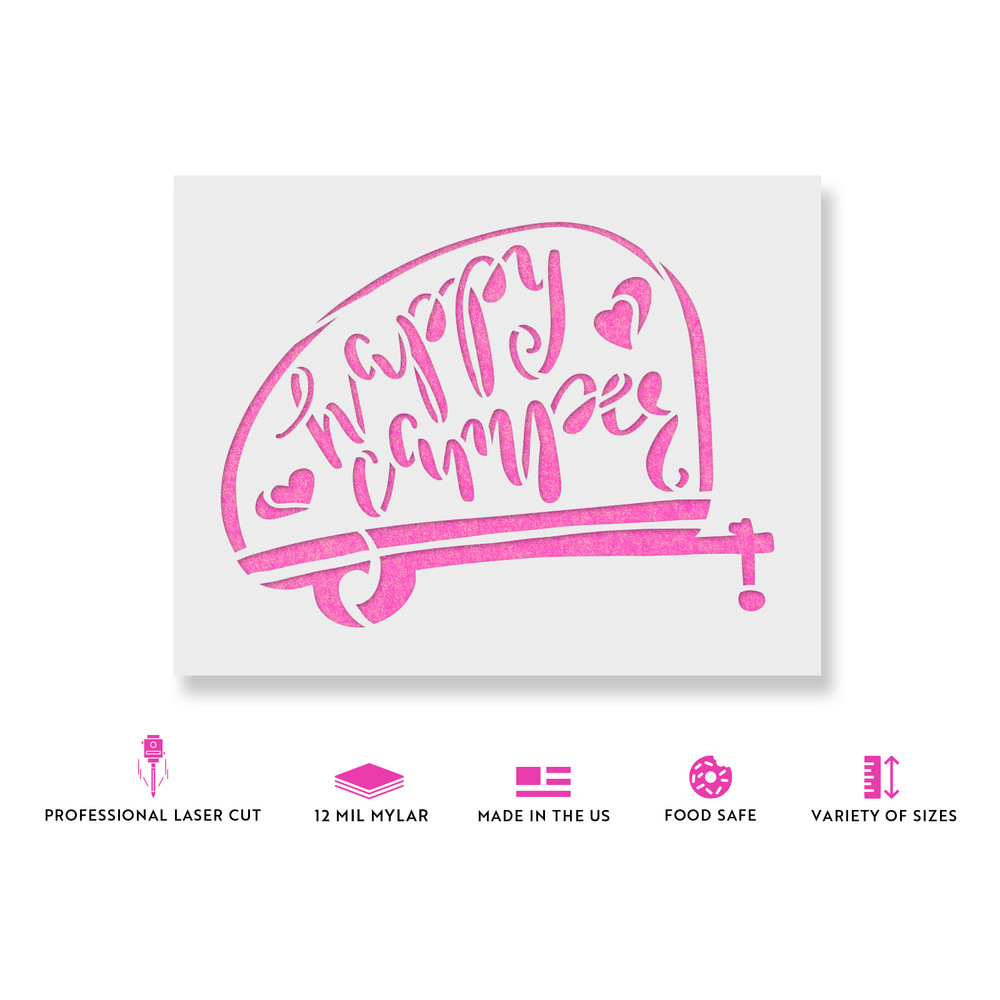Happy Camper Stencil - Durable & Reusable Mylar Stencils