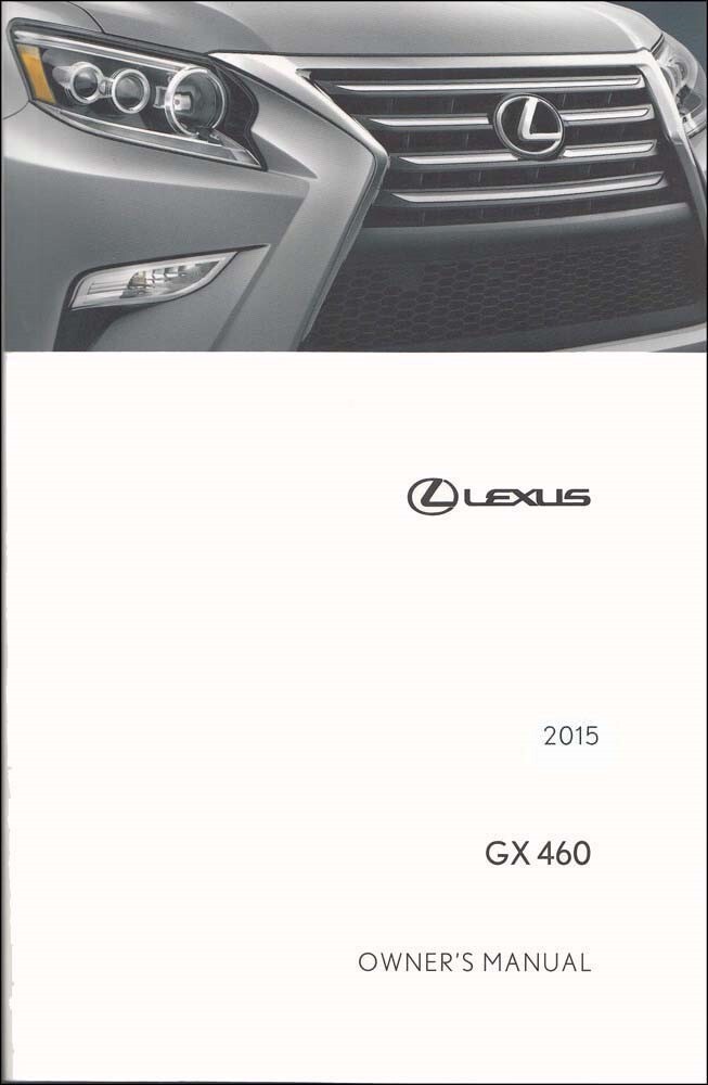 2015 Lexus GX 460 Owners Manual User Guide