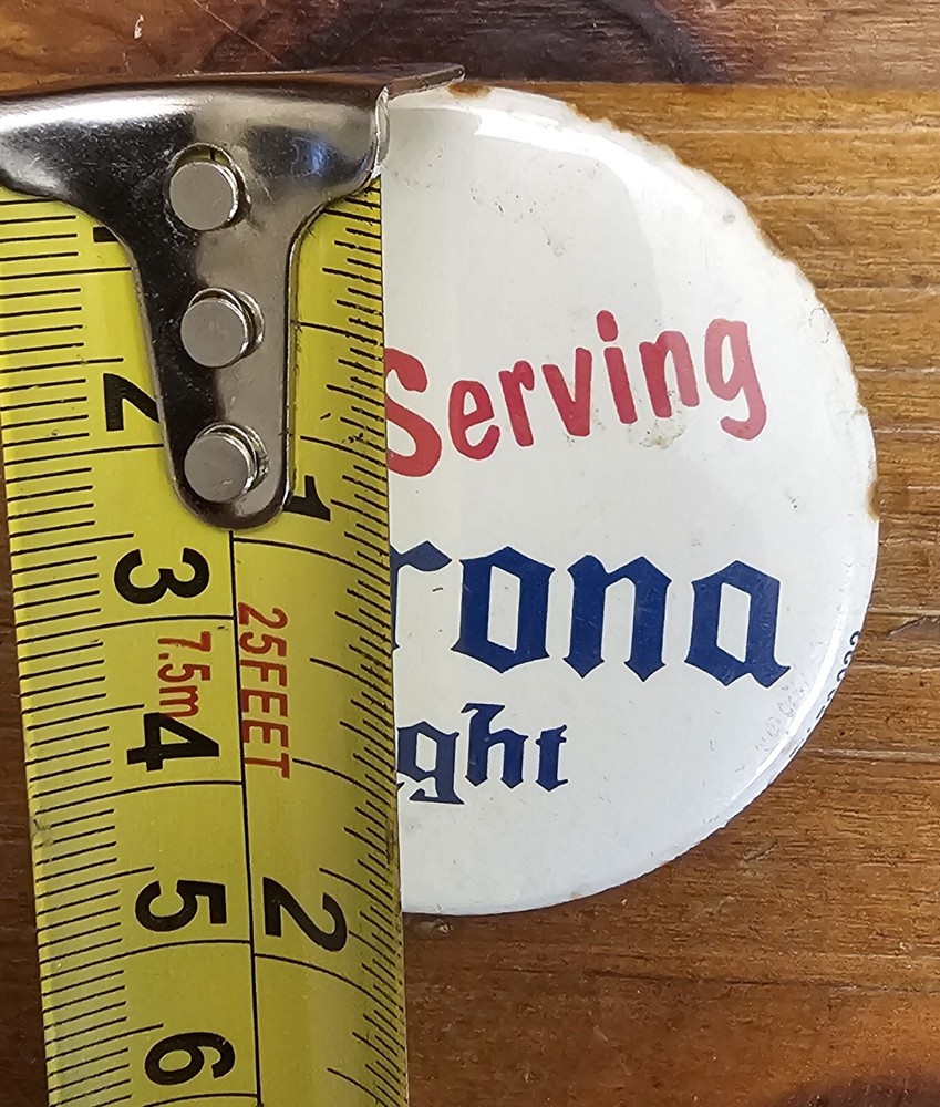 Now Serving Corona Light Button Pin