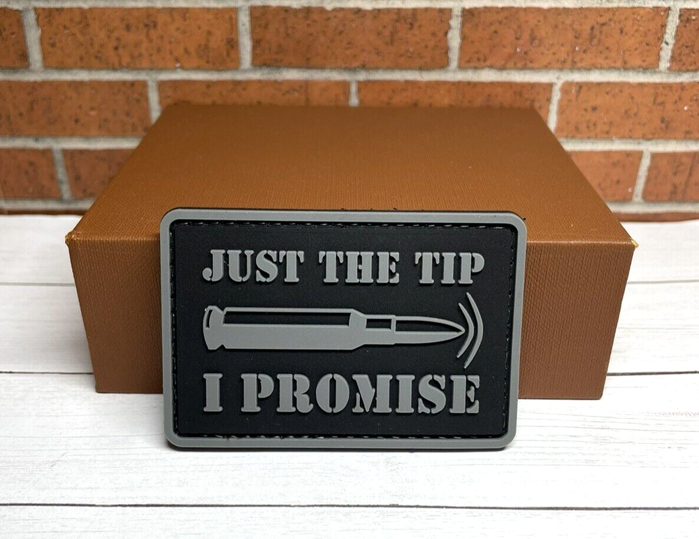 Tactical PVC Patch - Just The Tip I Promise PVC Patch - Morale Gun Patch