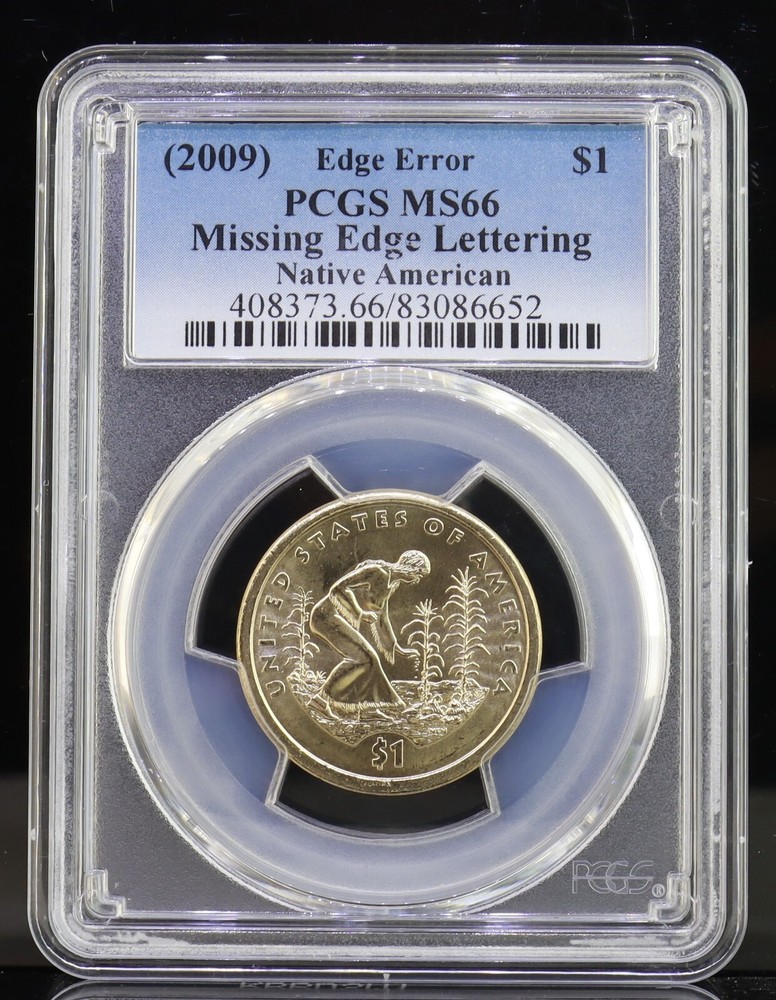 2009 Native American Dollar Missing Edge Lettering PCGS MS66