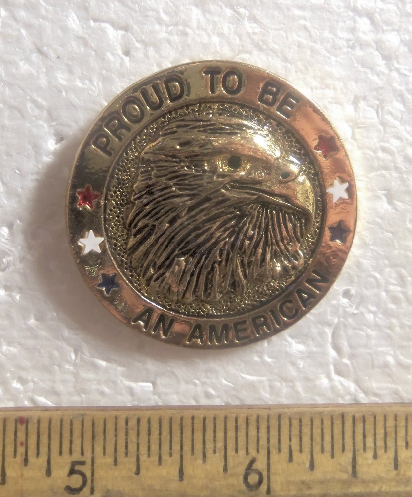 Large Proud to be an American with Eagle Pin