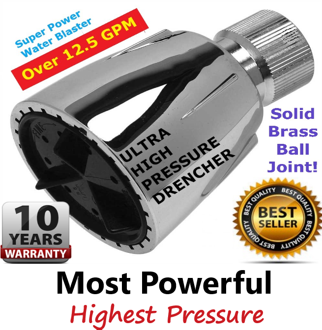 SUPER ULTRA HIGH PRESSURE SHOWER HEAD The Original Super Drencher Over 12.5 GPM