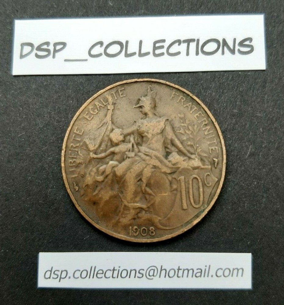 FRANCE - 10 CENTS 1908 Daniel Dupuis #69M16