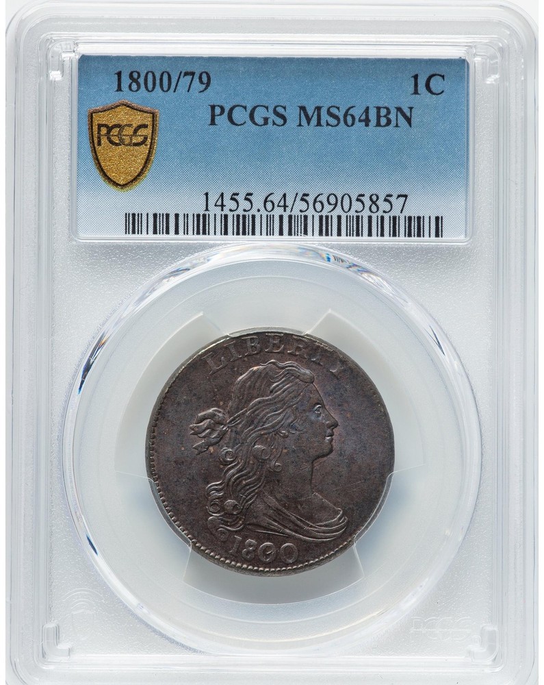 1800/79 DRAPED BUST 1C PCGS MS 64 BN