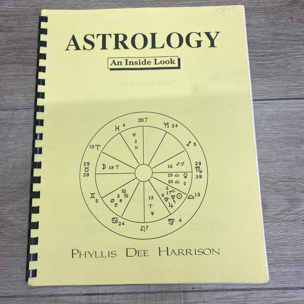 Astrology - An Inside Look - Phyllis Dee Harrison - Spiral Handbook