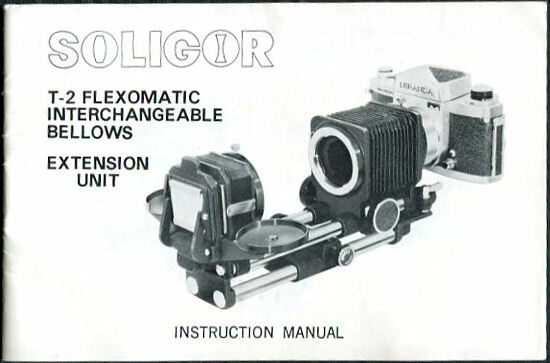 Soligor T-2 Flexomatic InterChangeable Bellows Extension Unit Instruction Manual