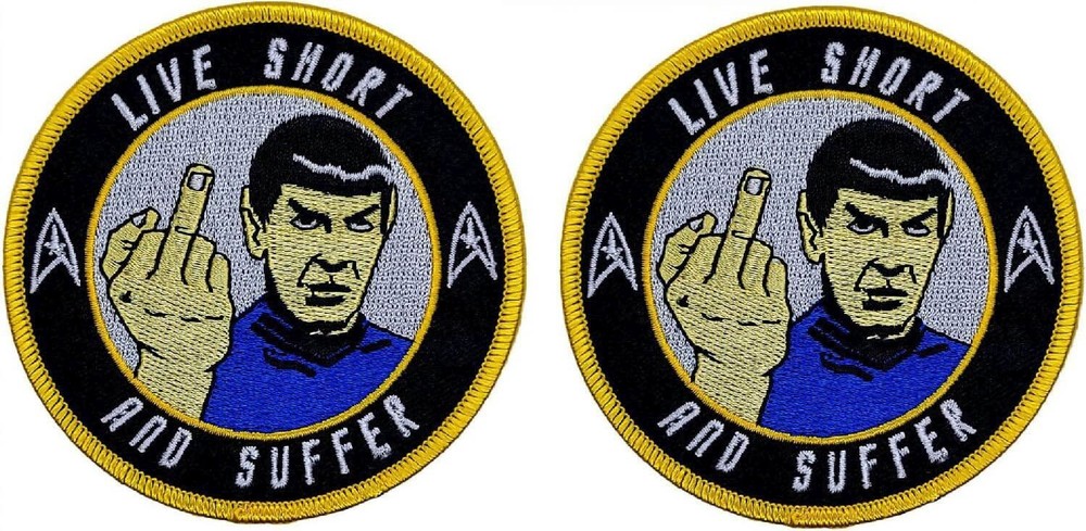LIVE SHORT & SUFFER MIDDLE FINGER STAR TREK SPOCK PATCH | 2PC HOOK BACK  3.5"