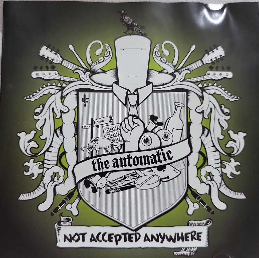 Not Accepted Anywhere by The Automatic