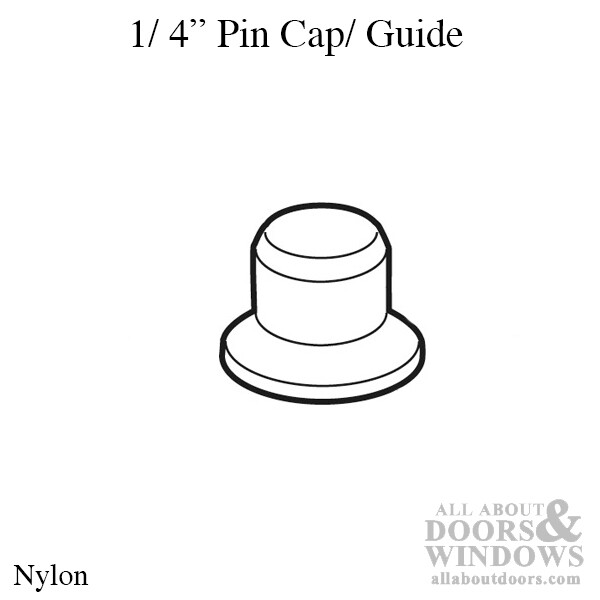 Pin Cap / Guide, 1/4 I.D., Nylon Replacement - Each