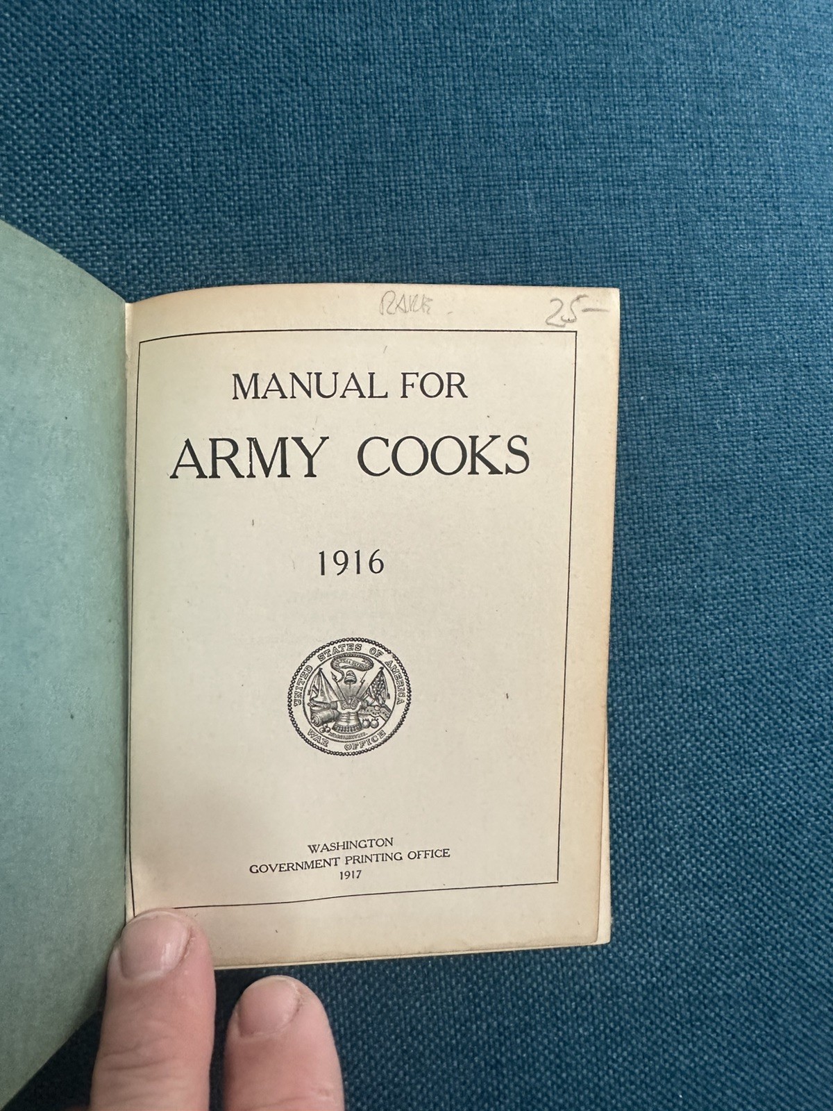 1916 Manual For Army Cooks, War Department, Doc. No: 564, Quartermaster General