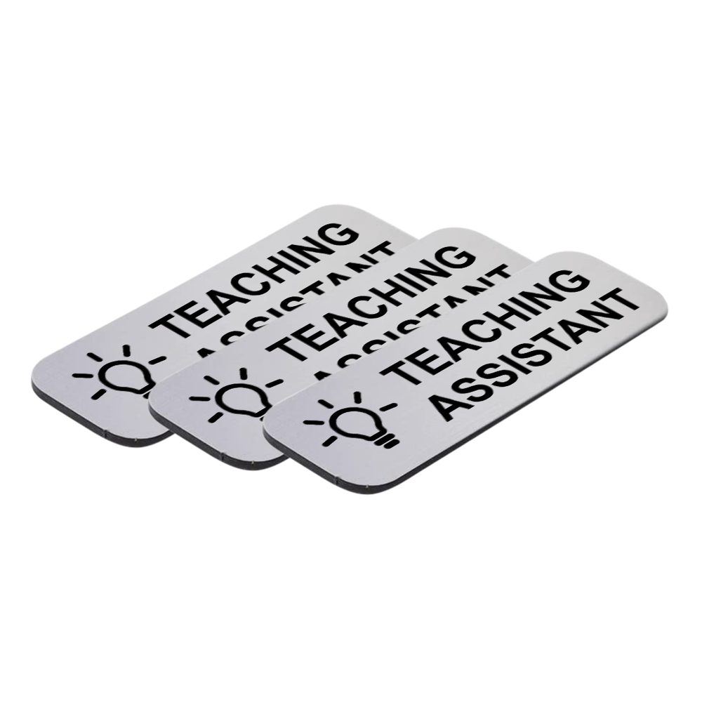 Teaching Assistant 1 x 3" Name Tag/Badge, (3 Pack)