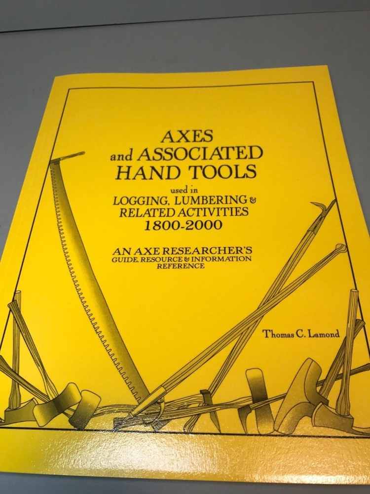 AXES & ASSOCIATED HAND TOOLS book by THOMAS  LAMOND