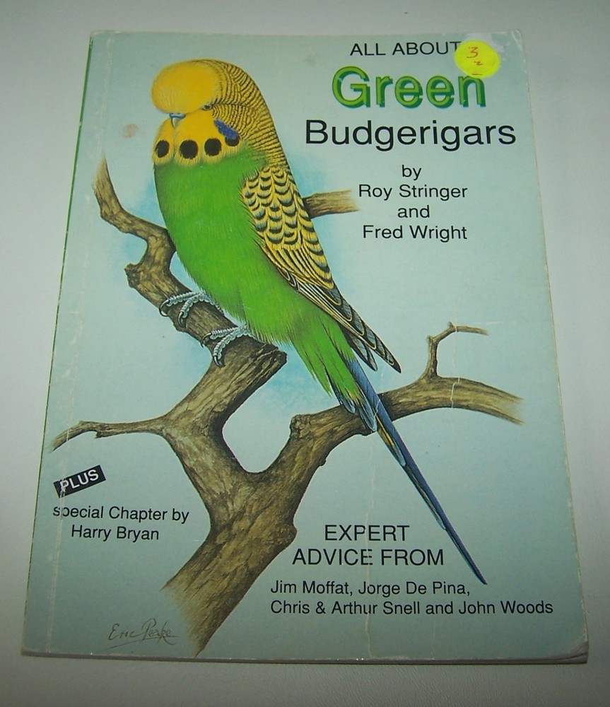 ALL ABOUT GREEN BUDGERIGARS BY ROY STRINGER AND FRED WRIGHT