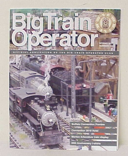 BIG TRAIN OPERATOR SPRING 2017 NO. 163 OFFICIAL PUBLICATION TRAIN OPERATOR CLUB