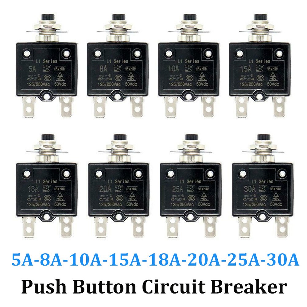 5 10 15 30A Push Button Circuit Breaker Overload Protector Manual Reset Thermal