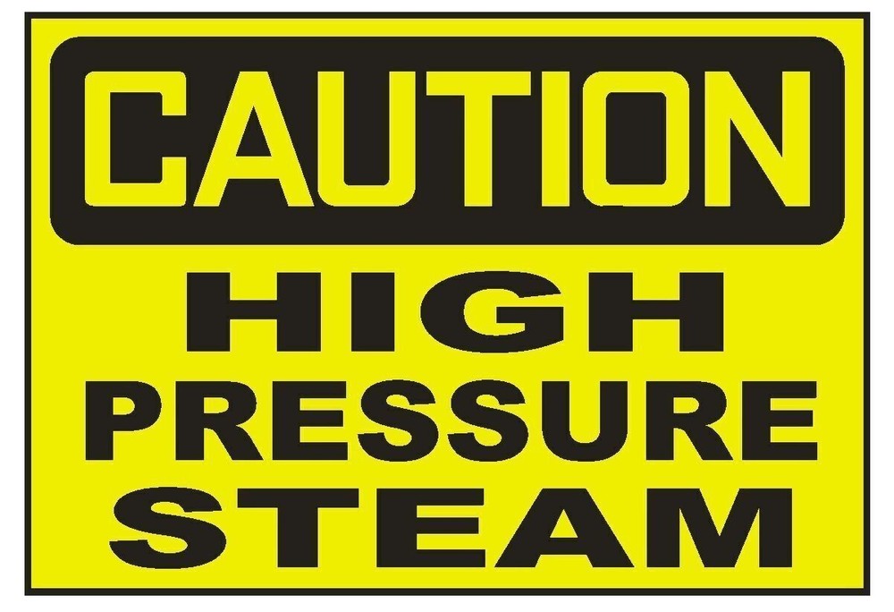 Caution High Pressure Steam Sticker Decal