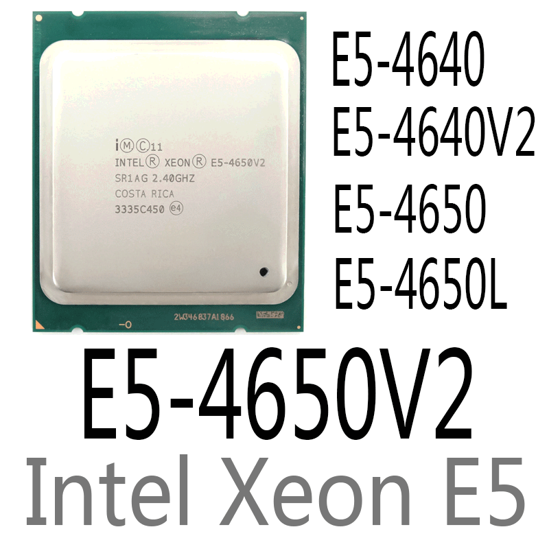 intel Xeon E5-4640 E5-4640 V2 E5-4650 E5-4650L E5-4650 V2 CPU Processor