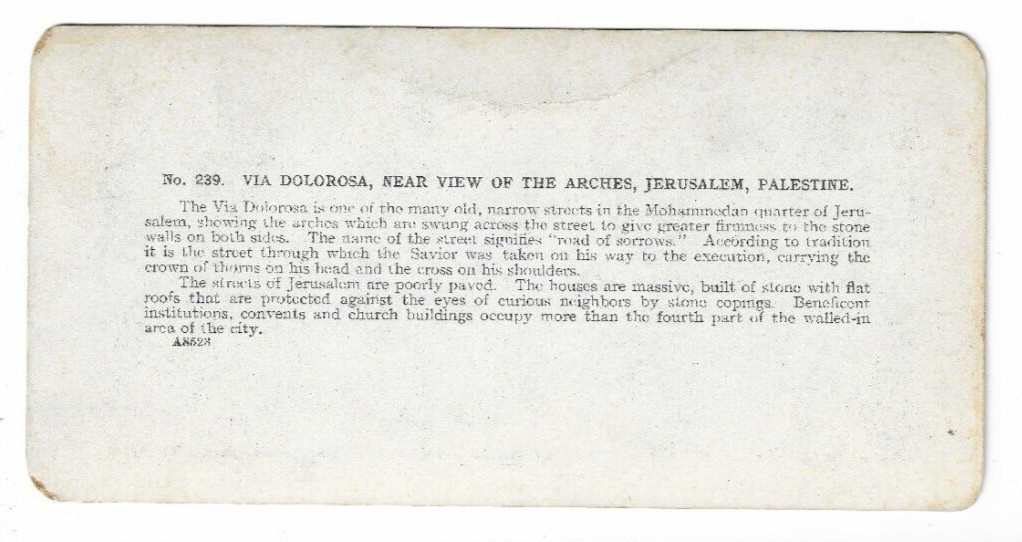 Via Dolorosa, Arches, Jerusalem, Palestine, c1900s Stereoview, SV Card