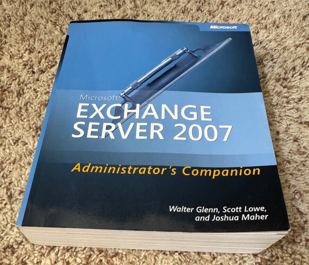 Microsoft Exchange Server 2007 Administrator's Companion