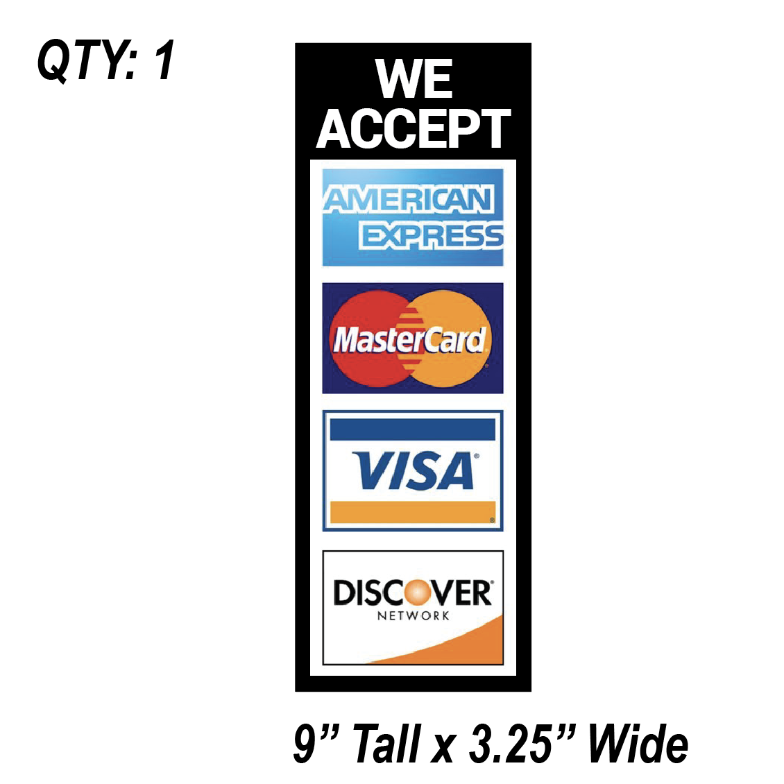 (1) WE ACCEPT Credit Card Sign Sticker Business Decal Store Retail Window Visa