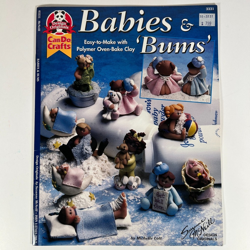 Babies & Bums Easy-To-Make with Polymer Oven-Bake Clay