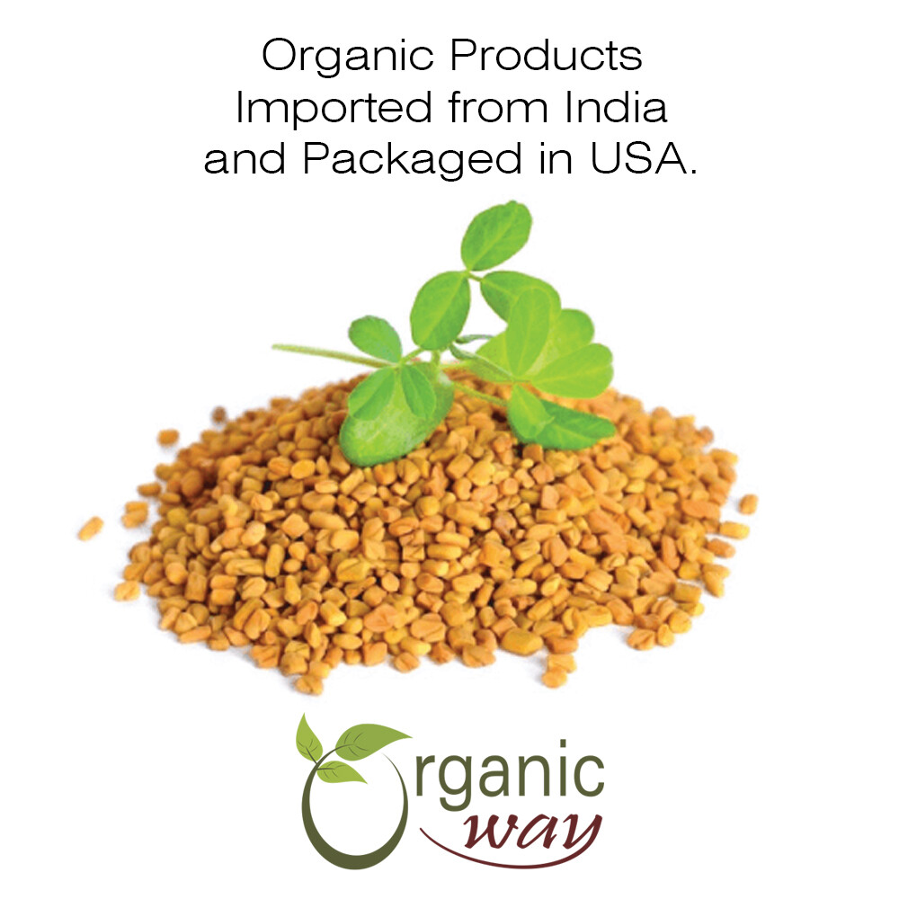 Organic Way Fenugreek Methi Seeds Whole - Kosher & USDA Certified (1LBS / 16Oz)