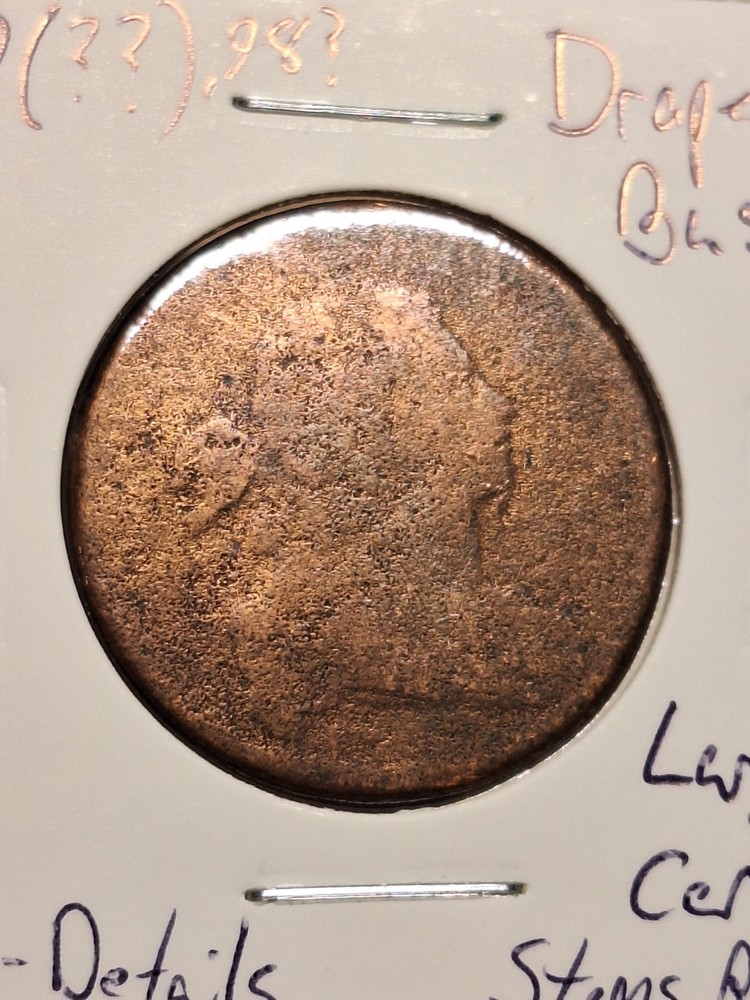 17(??) Possibly 1798? Draped Bust Large Cent Lightly Pitted Decent Details Worn