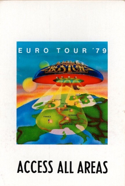 BOSTON 1979 EURO TOUR / ACCESS ALL AREAS BACKSTAGE PASS / NMT 2 MINT