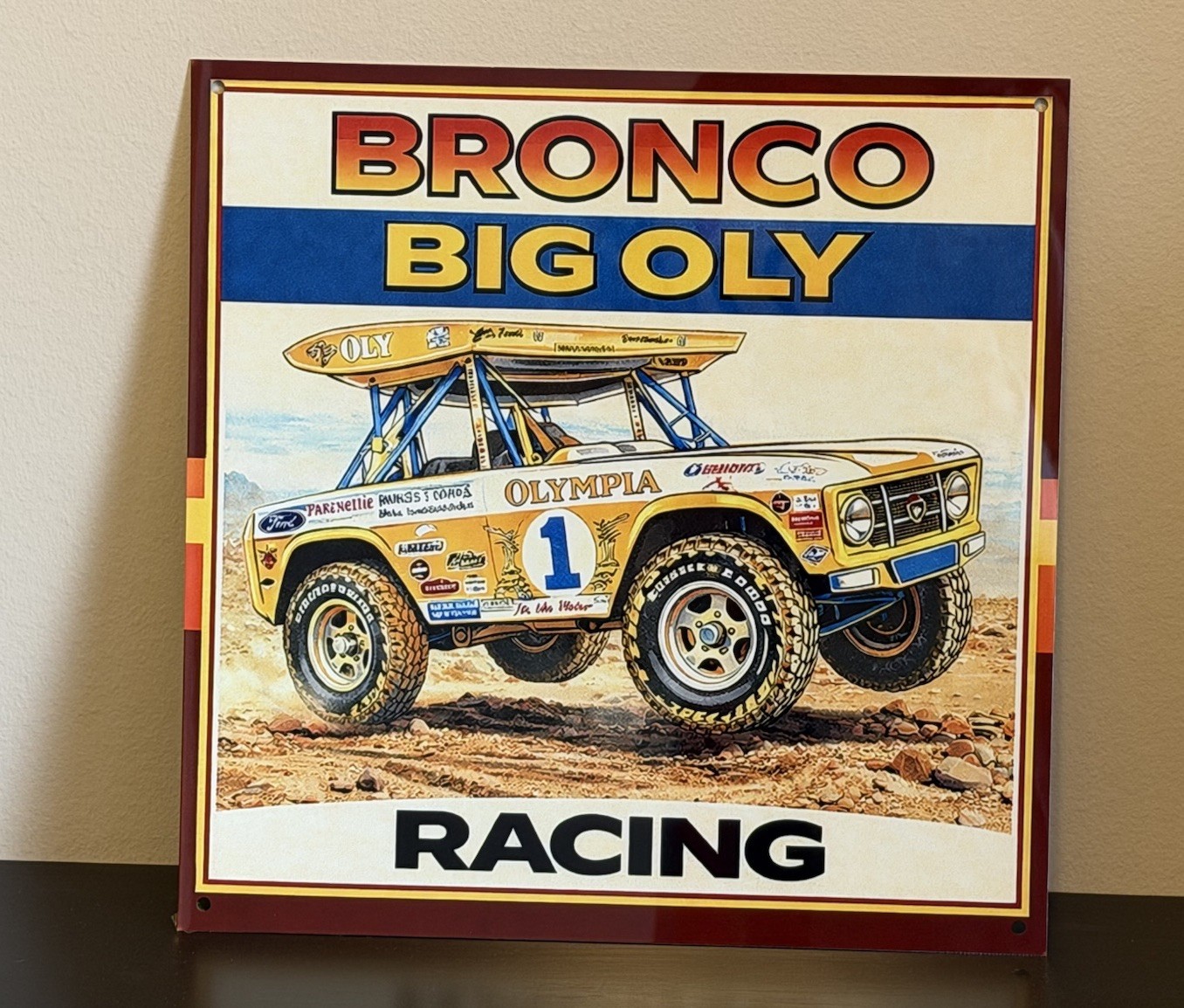Big Oly Bronco  Racing Off-road Baja  Truck Racing 12 Inches  High Quality  Sign
